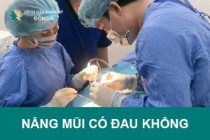 Nâng/sửa mũi có đau không? Giải đáp trực tiếp từ chuyên gia