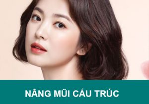 Nâng mũi cấu trúc: phương pháp thực hiện, bảng giá & quy trình