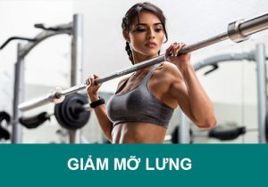 12+ cách giảm mỡ lưng, vai nhanh và hiệu quả nhất cho nam/nữ