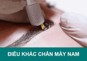Điêu Khắc Chân Mày Nam: Đep – Sắc Nét – Chuẩn Men – Giá Rẻ