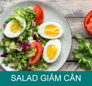 10 Món Salad giảm cân Hiệu quả, Đơn giản, lấy lại vóc dáng Cấp tốc