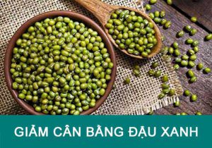 Bật mí các cách giảm cân bằng đậu xanh “thần tốc”, an toàn