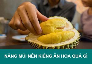 Sau nâng mũi nên kiêng ăn hoa quả gì? 4 loại trái cây nên ăn