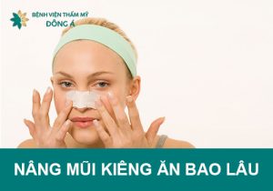 Nâng/sửa mũi kiêng ăn gì & nên ăn gì cho mau lành vết thương