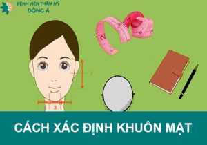 Cách xác định hình dáng khuôn mặt nam/nữ đơn giản, chính xác