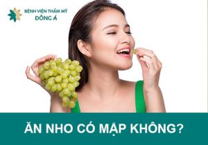 Ăn nho có mập không? 5 cách ăn nho giảm cân hiệu quả, an toàn