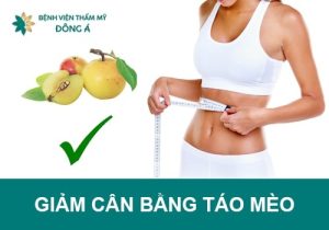 Giảm cân bằng táo mèo với 7 cách đơn giản giữ eo thon dáng đẹp