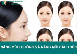 Nâng mũi thường và nâng mũi cấu trúc khác nhau như thế nào?