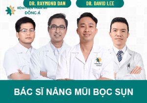 Bác sĩ nâng mũi bọc sụn giỏi được nhiều người lựa chọn