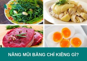 Nâng mũi bằng chỉ kiêng gì? Hướng dẫn chăm sóc đúng cách