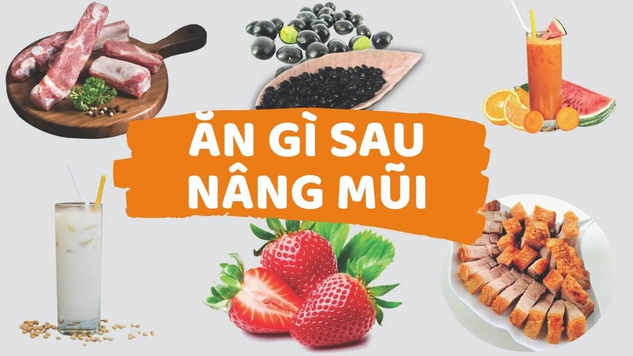 Ngoài bánh cuốn, nên ăn gì sau khi nâng mũi?