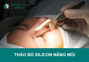 Tháo bỏ silicon nâng mũi như thế nào? Có gây biến chứng không?